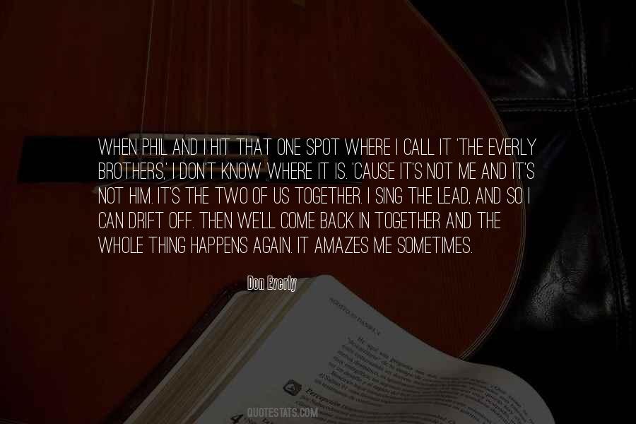 It Happens Again Quotes #1459536