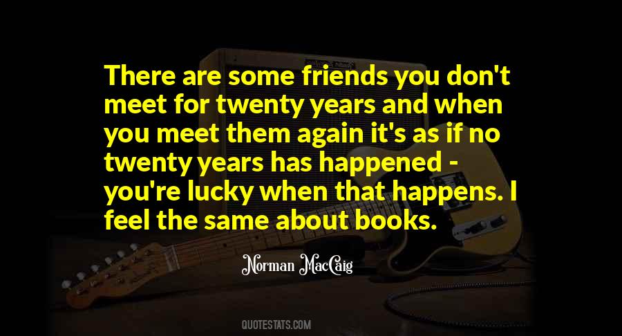 It Happens Again Quotes #436801