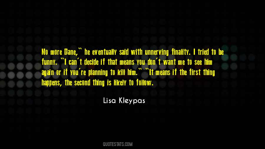It Happens Again Quotes #968423