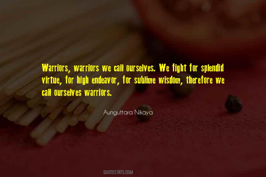 Warrior Wisdom Quotes #1136618