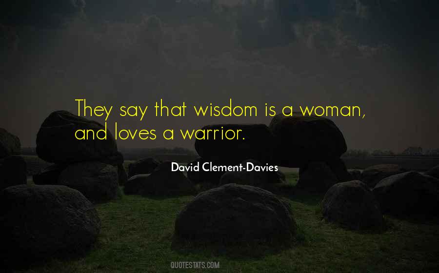 Warrior Wisdom Quotes #933054