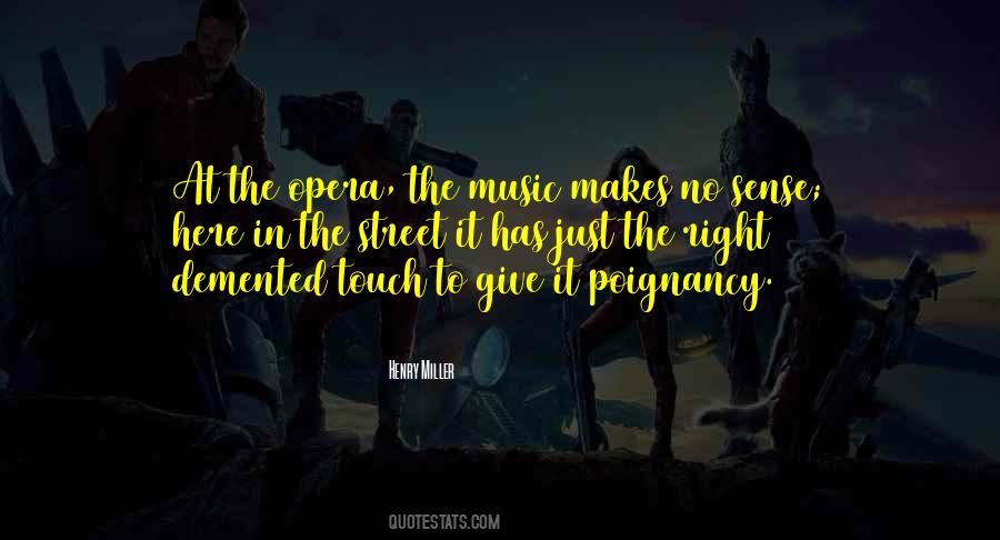 Opera Music Quotes #176425
