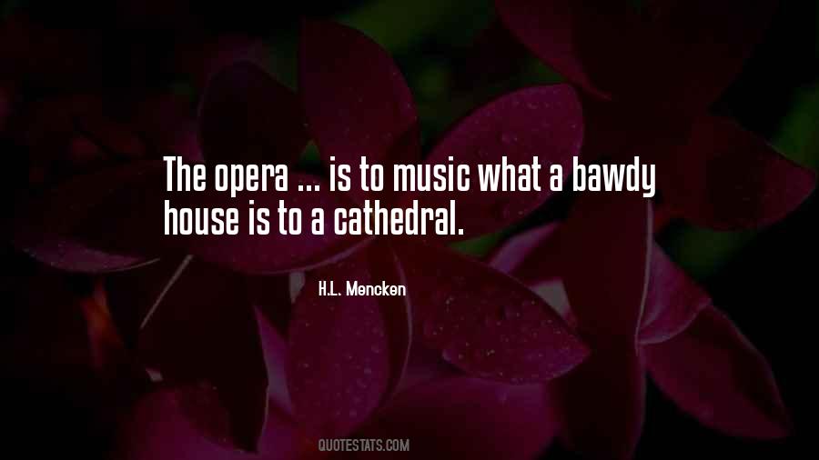 Opera Music Quotes #233426