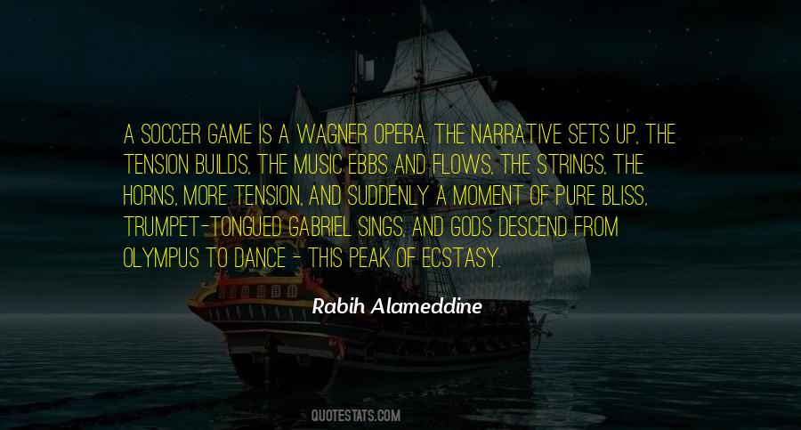 Opera Music Quotes #571619
