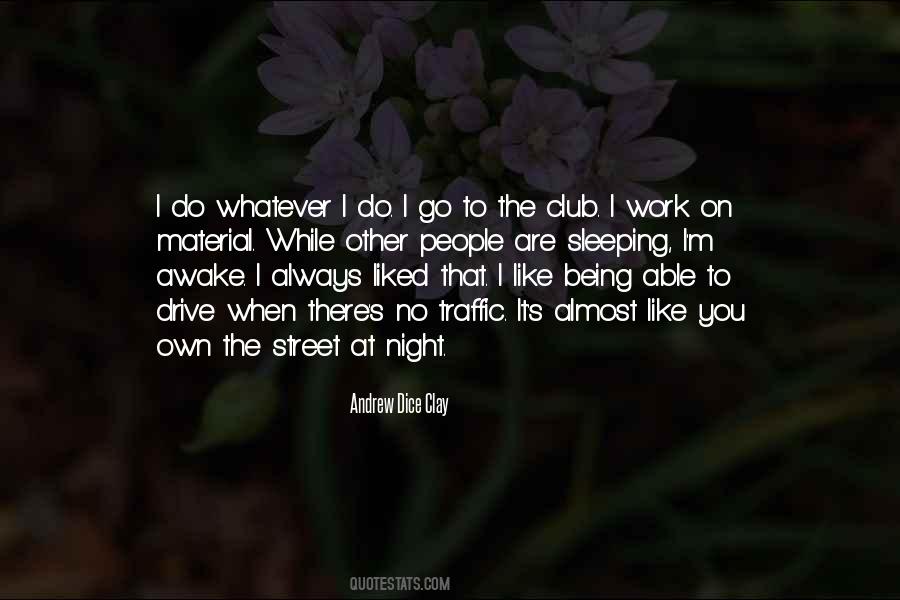 Drive All Night Quotes #1392247