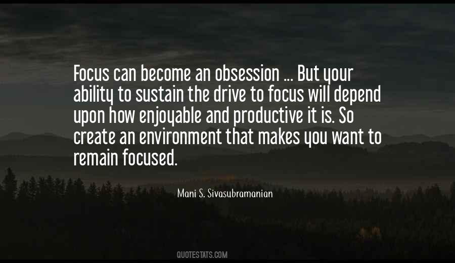 Drive And Focus Quotes #772637