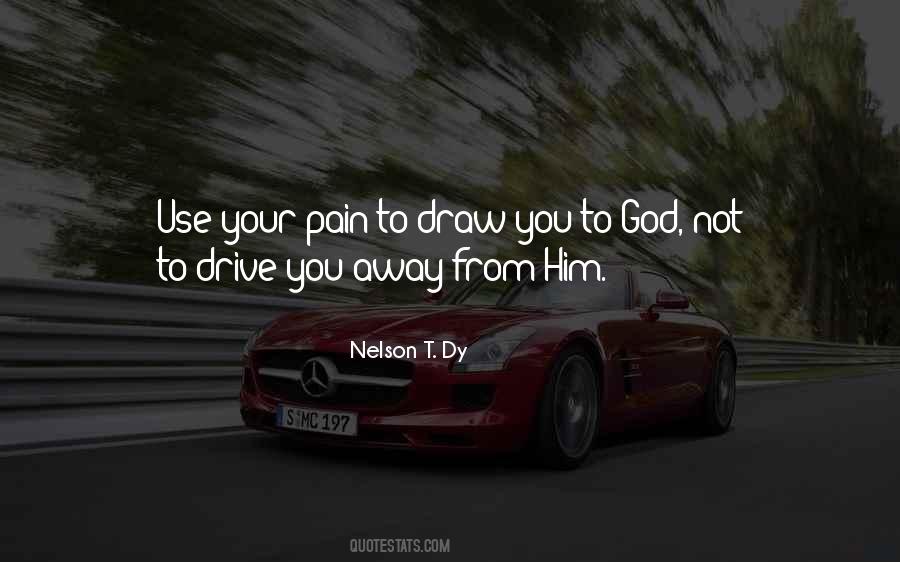 Drive Away Quotes #625520