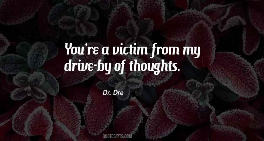 Drive By Quotes #837132