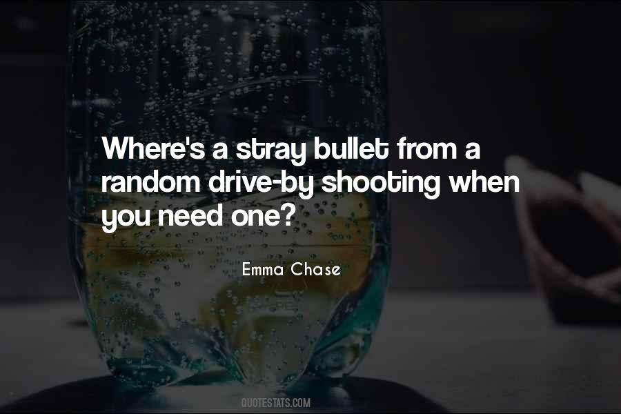 Drive By Shooting Quotes #168803