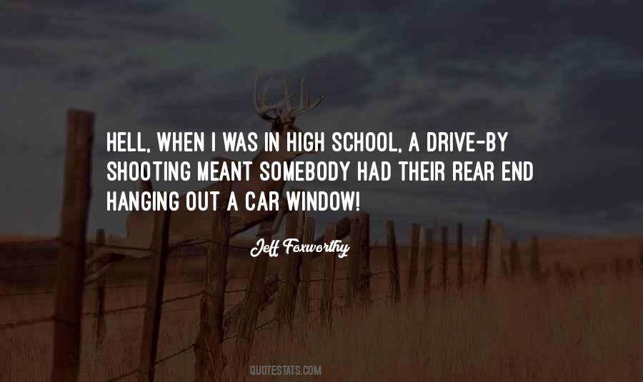 Drive By Shooting Quotes #300683