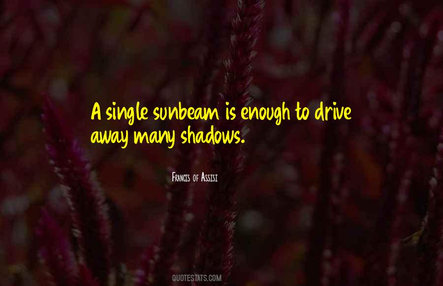 Drive Far Away Quotes #185160