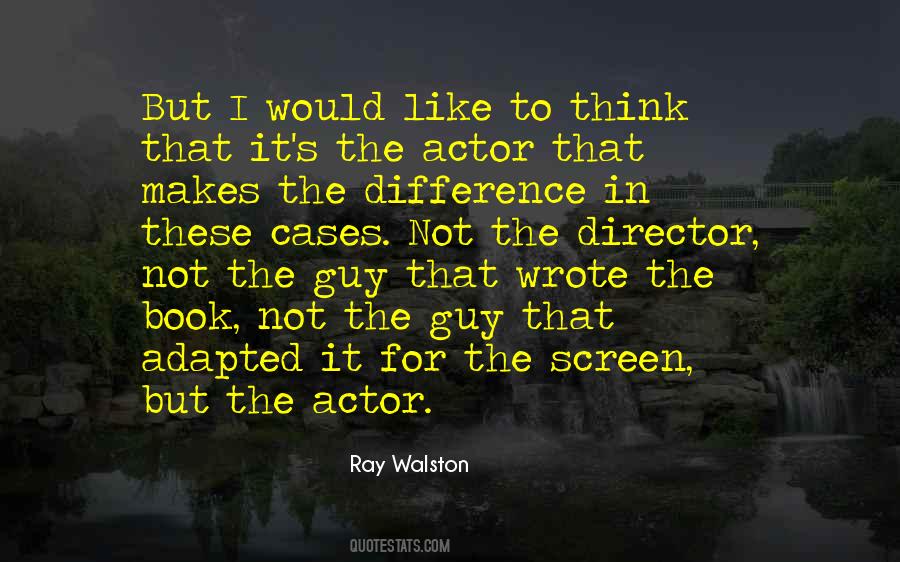 Quotes About The Actor #1055007