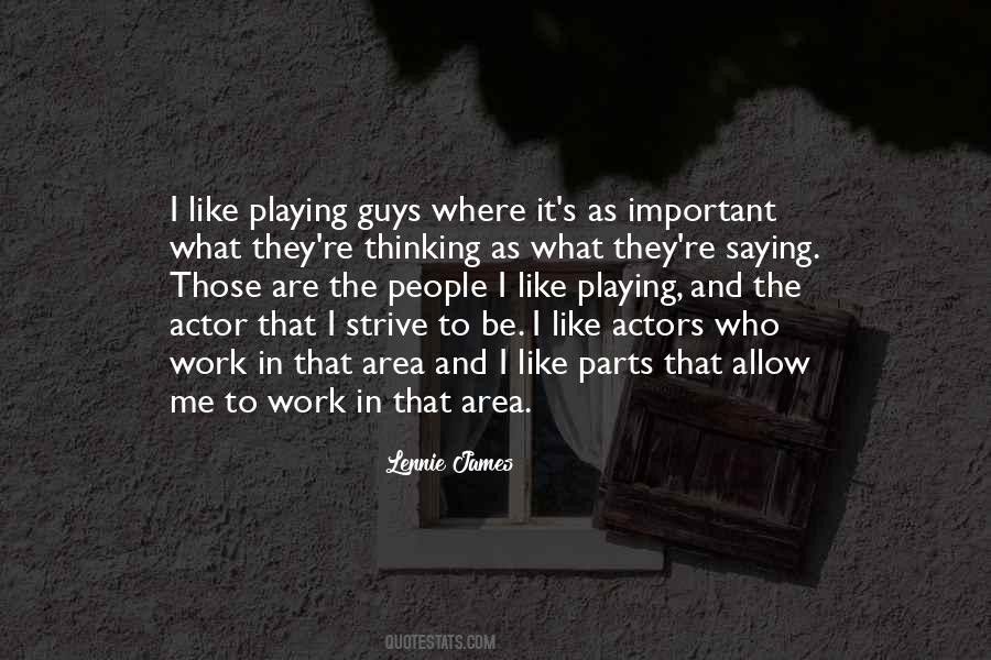 Quotes About The Actor #1298504