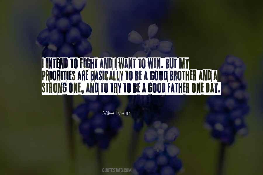 Be A Good Brother Quotes #1510994