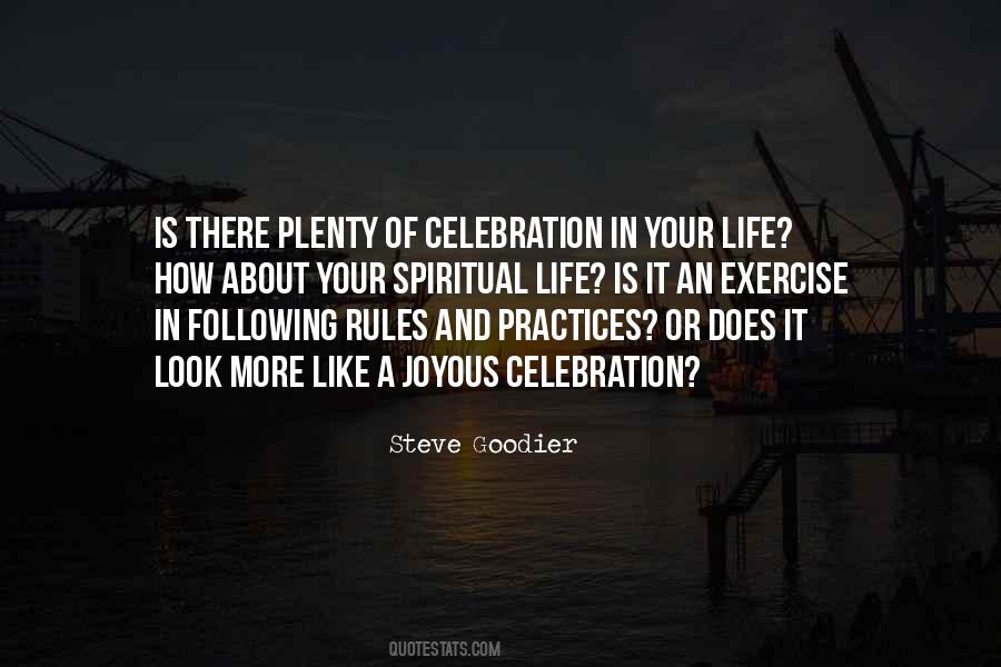 Life Is What You Celebrate Quotes #233278