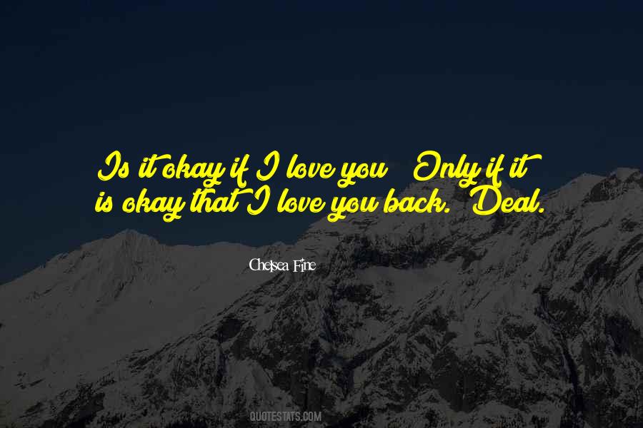 Is Okay Quotes #1180995