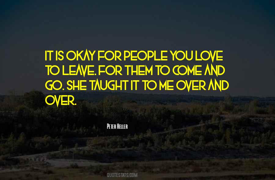 Is Okay Quotes #1745941