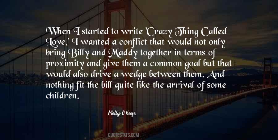 Drive Me Crazy Love Quotes #420626