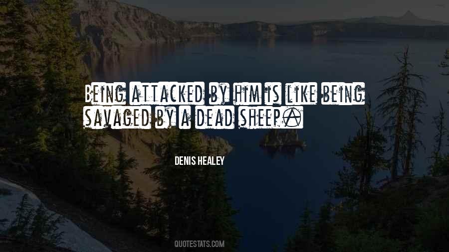 Like Being Savaged By A Dead Sheep Quotes #544082
