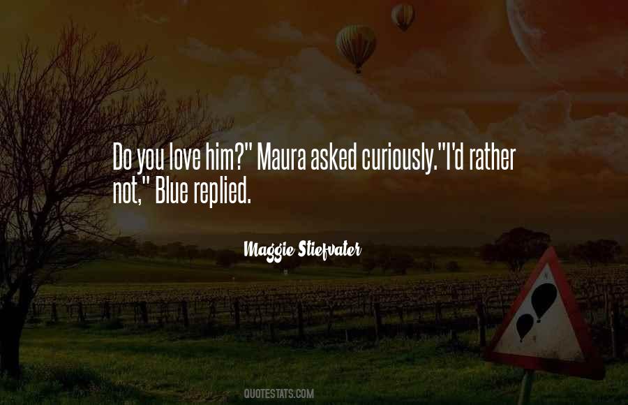 Love Blue Quotes #1714174