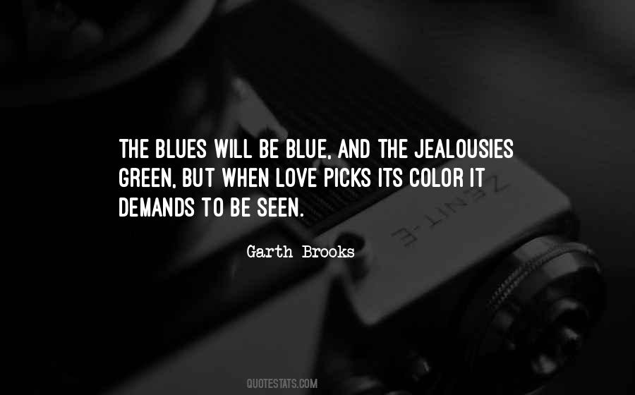Love Blue Quotes #1731344