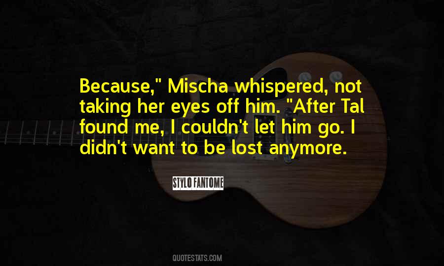 Lost In Those Eyes Quotes #338471