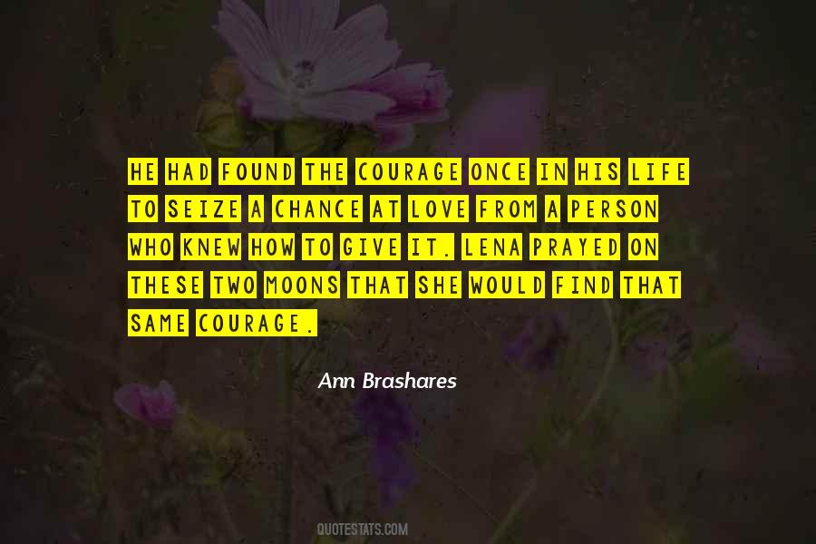 Find Courage Quotes #1725590
