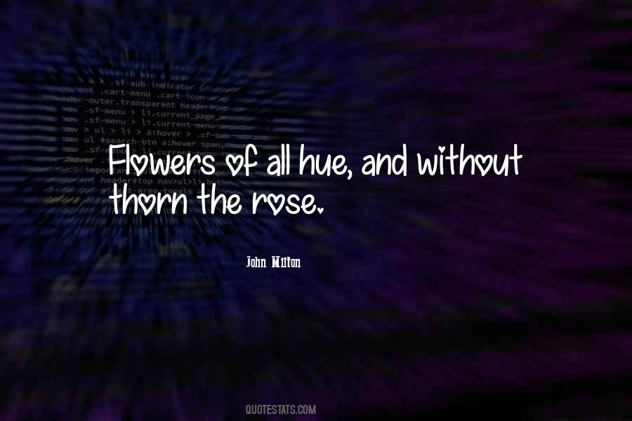 No Rose Without A Thorn Quotes #293644