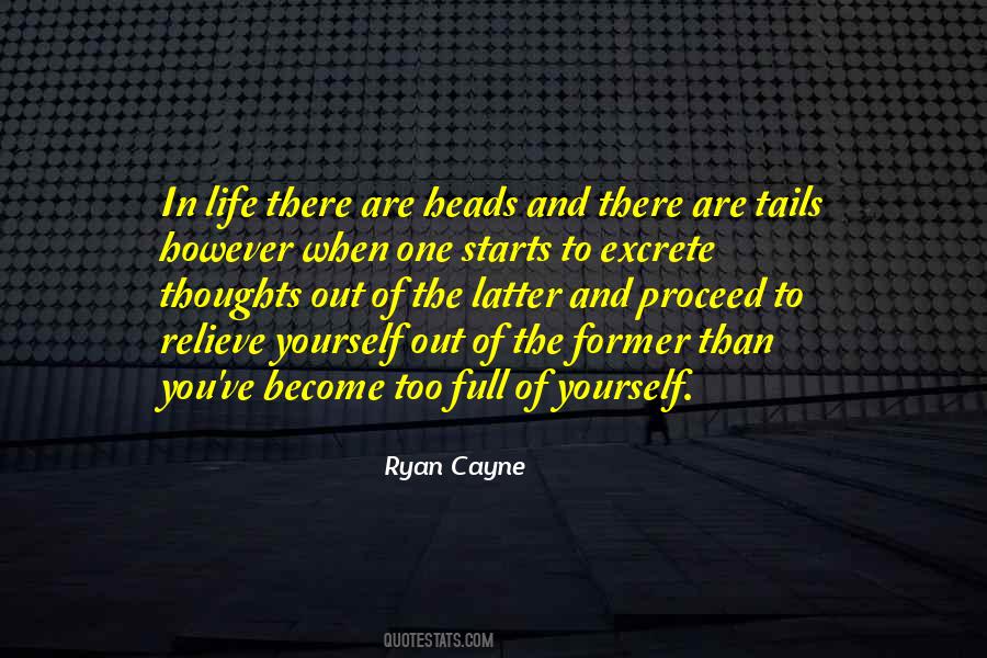 You Are Full Of Yourself Quotes #358274