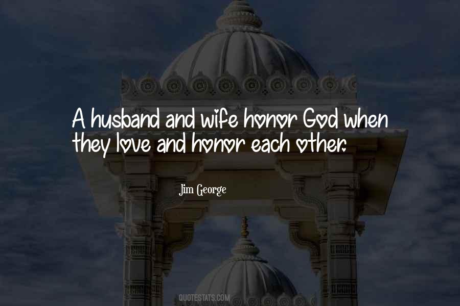 Honor God Quotes #496149