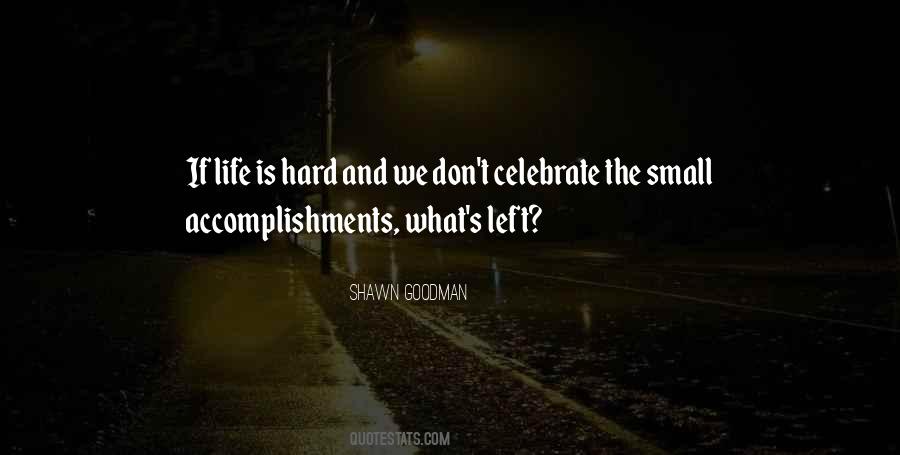Nothing To Celebrate Quotes #75805