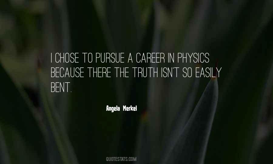 Pursue Your Career Quotes #1063105