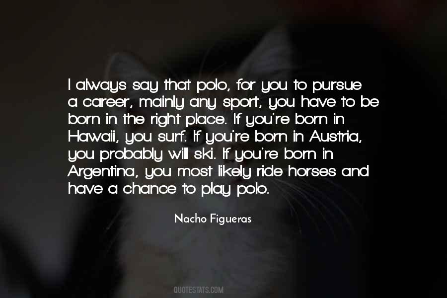 Pursue Your Career Quotes #1126329