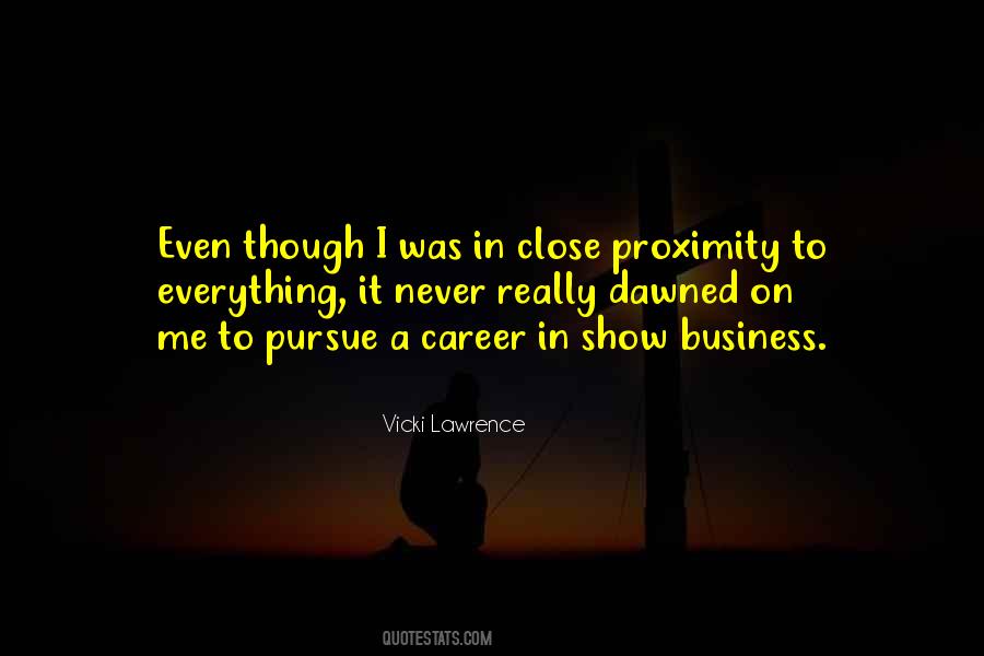 Pursue Your Career Quotes #1142556