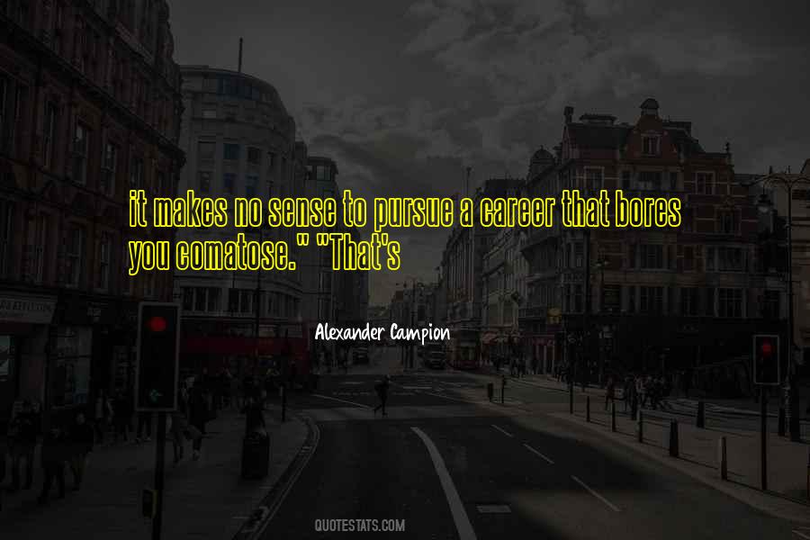 Pursue Your Career Quotes #121702