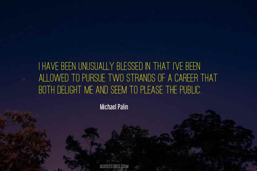 Pursue Your Career Quotes #352682