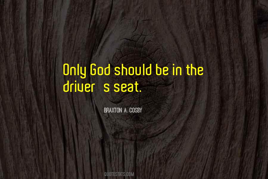 Driver Seat Quotes #827392