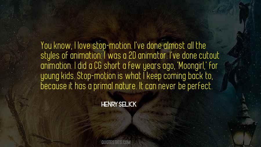 I Keep Coming Back To You Quotes #1100657