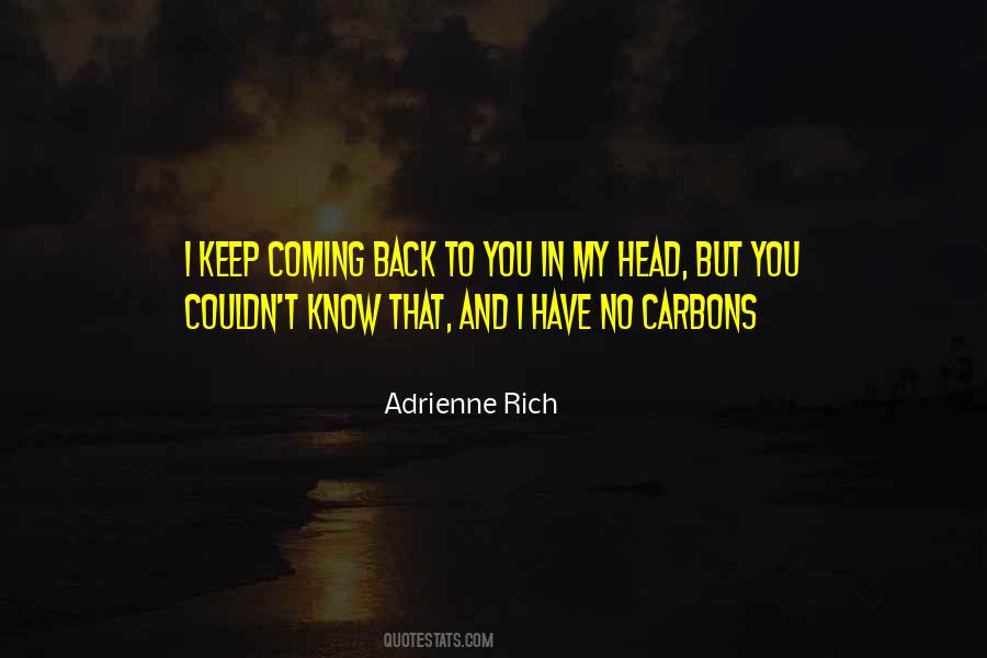 I Keep Coming Back To You Quotes #1483293