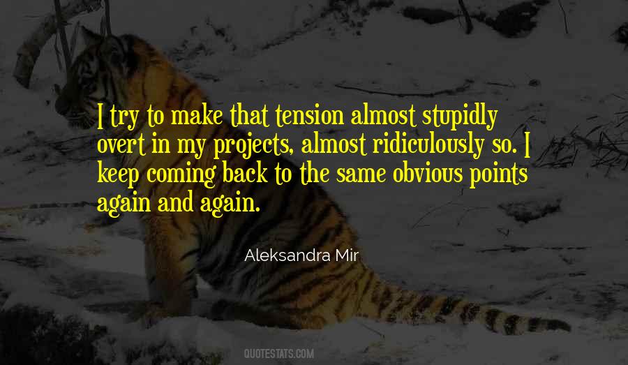 I Keep Coming Back To You Quotes #179503