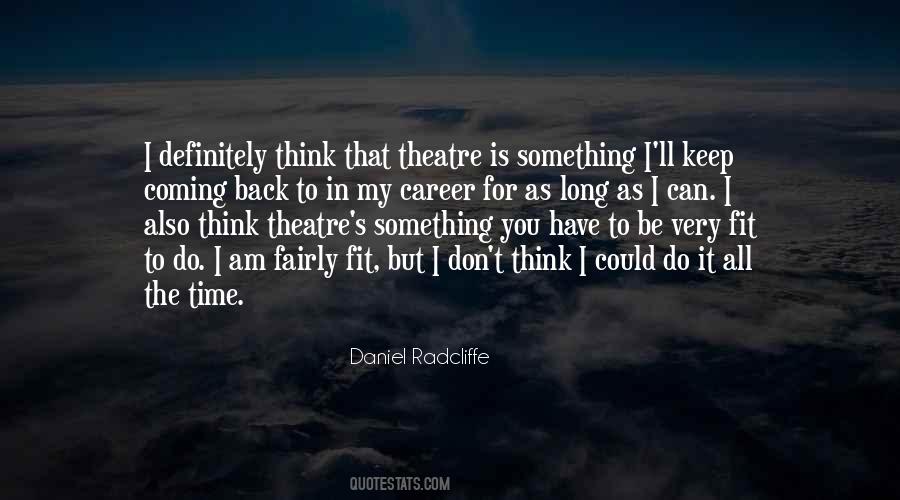 I Keep Coming Back To You Quotes #897758