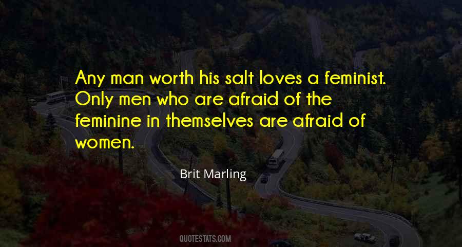 No Man Is Worth His Salt Quotes #1432517