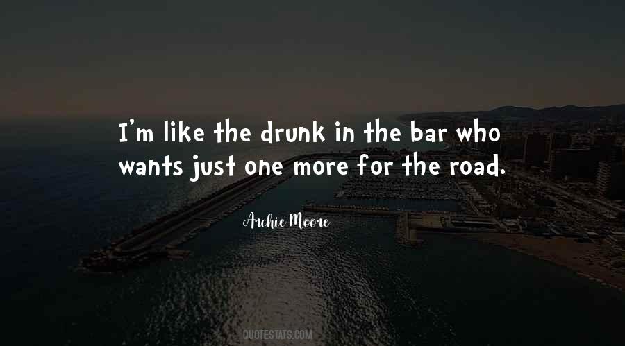 One More For The Road Quotes #1153361