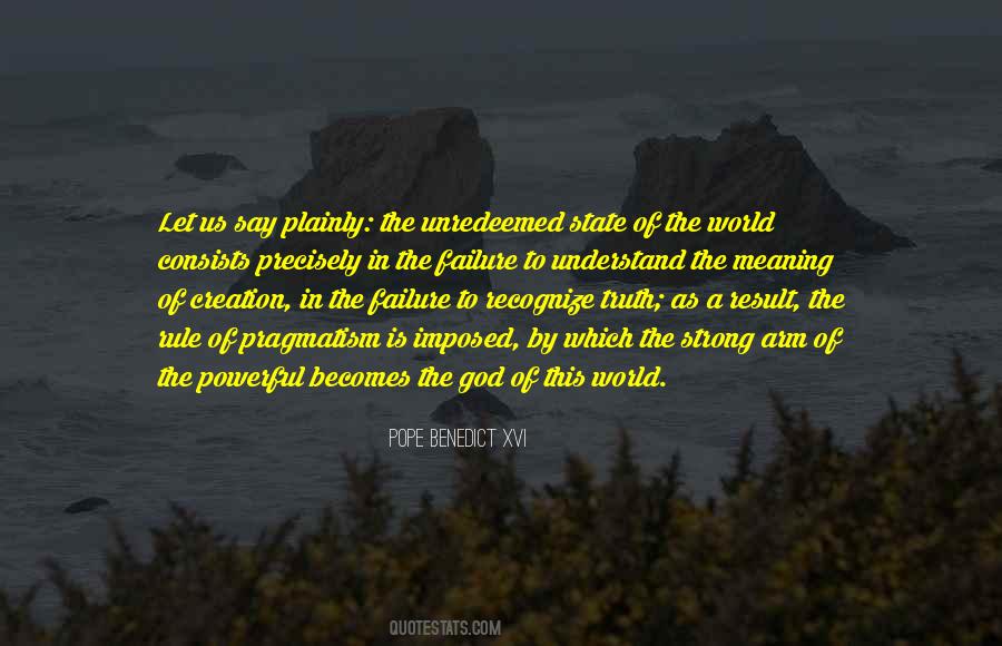 Quotes About The Meaning Of Truth #255336