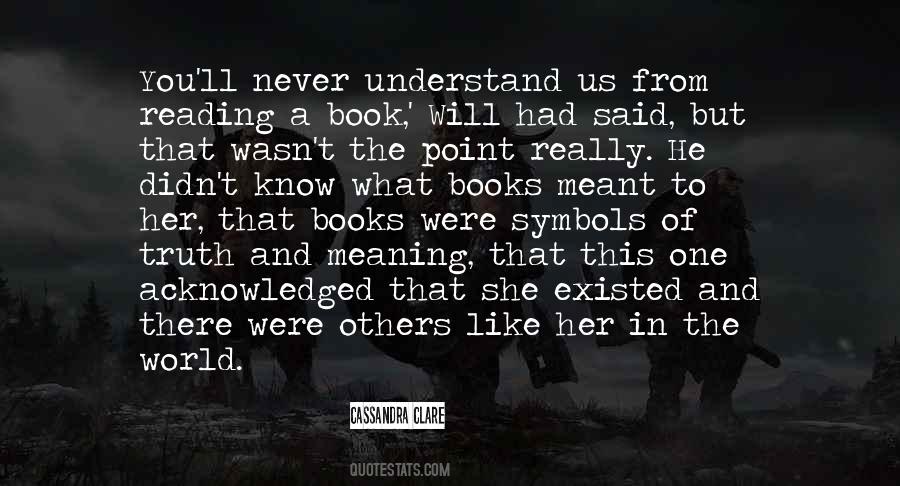Quotes About The Meaning Of Truth #454989