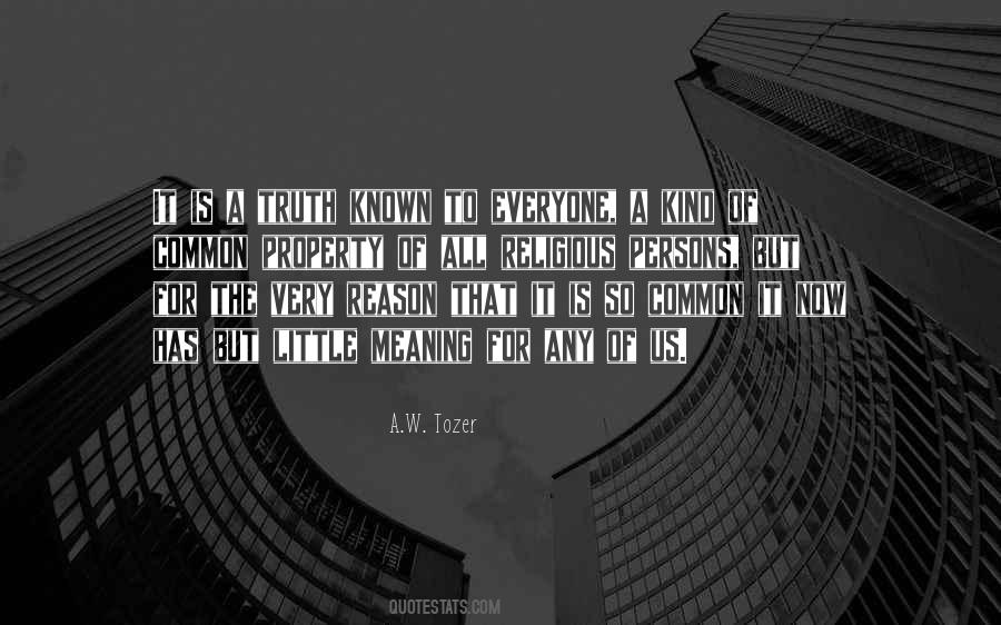 Quotes About The Meaning Of Truth #726019