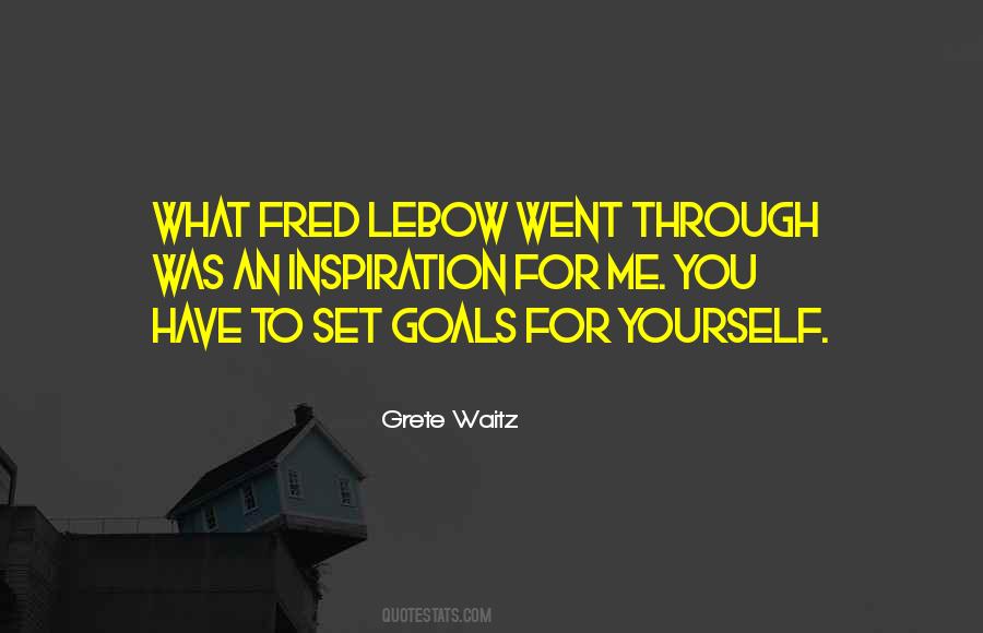 Set Goals For Yourself Quotes #247576