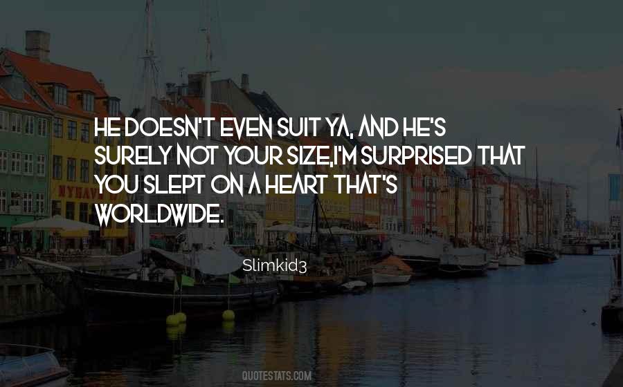 Not Even Surprised Quotes #858729