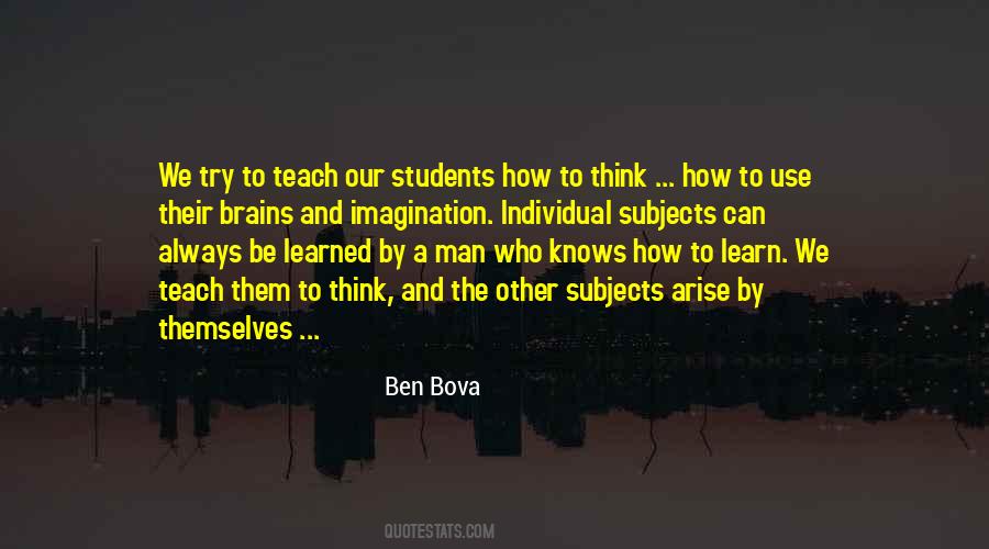 Use Their Brains Quotes #702074