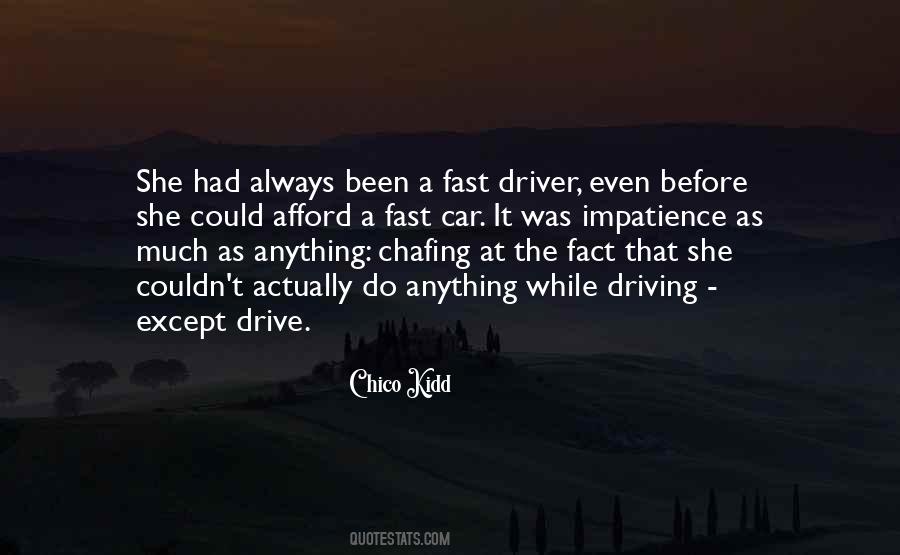 Driving Fast Car Quotes #984413